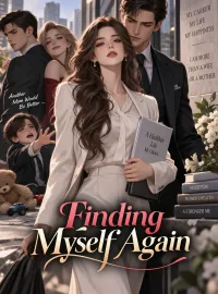 Finding Myself Again
