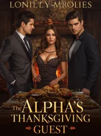 The Alpha's Thanksgiving Guest