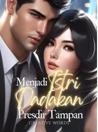 Menjadi Istri Dadakan Presdir Tampan