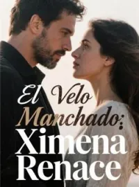 El Velo Manchado: Ximena Renace