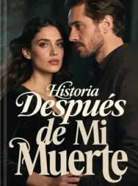 Historia Después de Mi Muerte