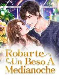 Robarte Un Beso A Medianoche