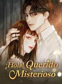 ¡Hola! Querido Misterioso