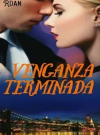 VENGANZA TERMINADA