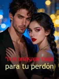 Ya es demasiado tarde para tu perdón