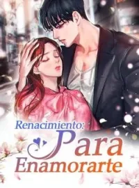 Renacimiento: Para Enamorarte