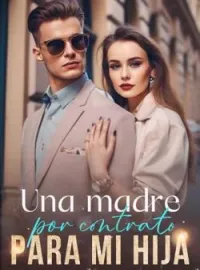 Una madre por contrato para mi hija