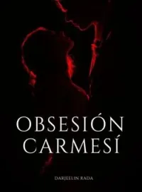 Obsesión Carmesí.