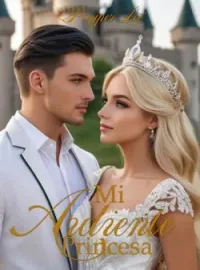 Mi ardiente princesa