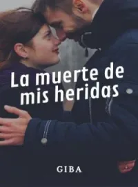 La muerte de mis heridas