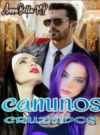 CAMINOS CRUZADOS