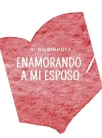 Enamorando a mi esposo