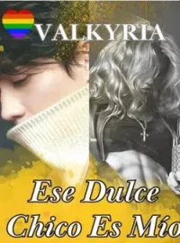 Ese Dulce Chico Es mío