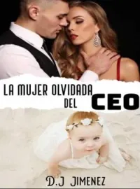 La Mujer Olvidada del CEO