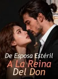 De Esposa Estéril A La Reina Del Don