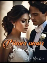 Primer amor, Ivana y Willy