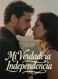 Mi Verdadera Independencia