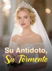 Su Antídoto, Su Tormento