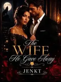 The Wife He Gave Away