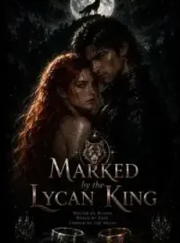 Marked by the Lycan King 