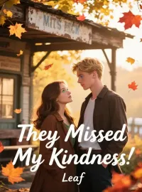 They Missed My Kindness