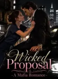 Wicked Proposal - A Mafia Romance