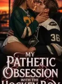 My Pathetic Obsession With The Hockey Boy