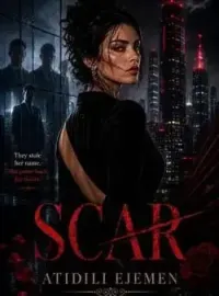 Scar they took her name she came back for theirs