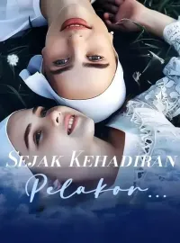 Sejak Kehadiran Pelakor...