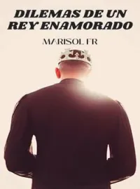 Dilemas de un rey enamorado