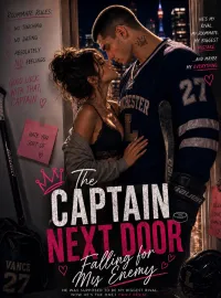 The captain Next door falling for my greatest Enemy