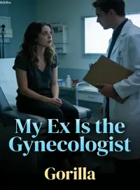 My Ex Is the Gynecologist