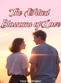 The Wilted Blossoms of Love