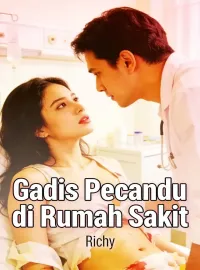 Gadis Pecandu di Rumah Sakit