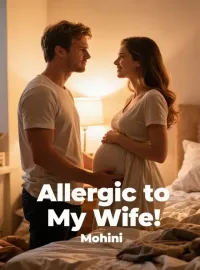 Allergic to My Wife