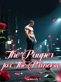 The Pauper for The Princess