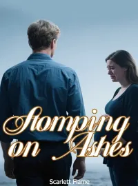 Stomping on Ashes