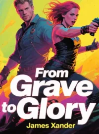 From Grave to Glory