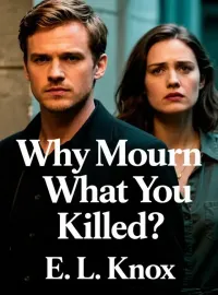 Why Mourn What You Killed?