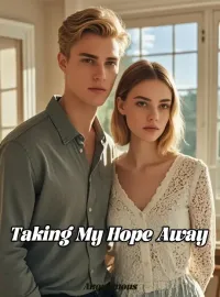 Taking My Hope Away