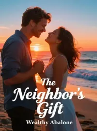 The Neighbor’s Gift
