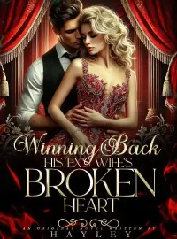 Winning Back His Ex's Wife's Broken Heart