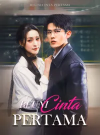 Reuni Cinta Pertama