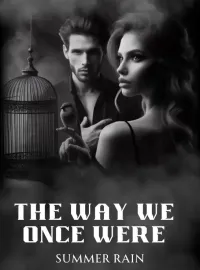The Way We Once Were