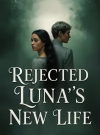 Rejected Luna's New Life