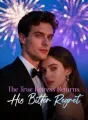 The True Heiress Returns: His Bitter Regret cover