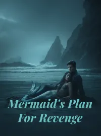 Mermaid's Plan for Revenge