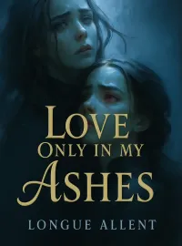 Love Only in My Ashes