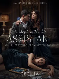 He Slept With His Assistant While I Watched From Upstairs