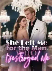 She Left Me for the Man Who Destroyed Me